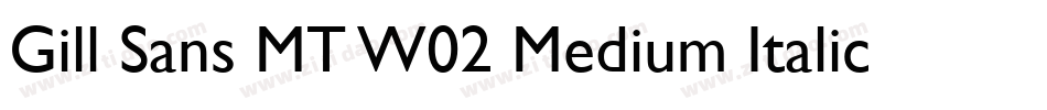 Gill Sans MT W02 Medium Italic字体转换